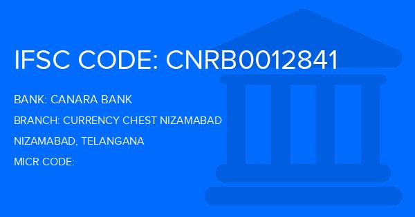 Canara Bank Currency Chest Nizamabad Branch IFSC Code