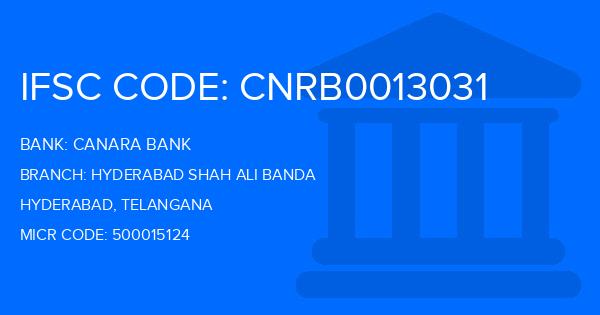 Canara Bank Hyderabad Shah Ali Banda Branch IFSC Code