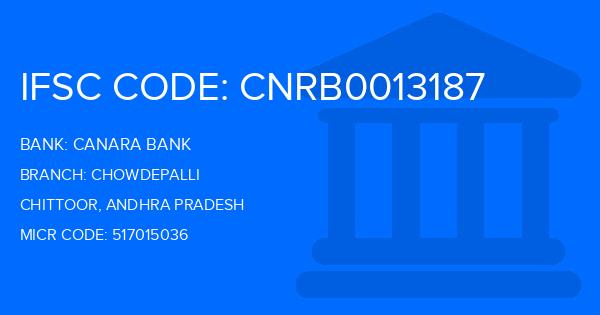 Canara Bank Chowdepalli Branch IFSC Code
