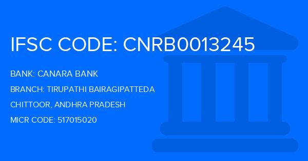 Canara Bank Tirupathi Bairagipatteda Branch IFSC Code