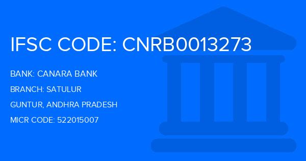 Canara Bank Satulur Branch IFSC Code