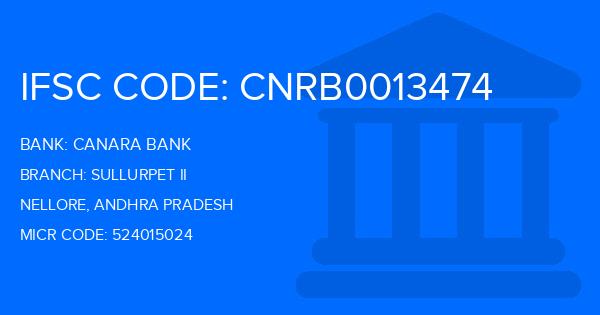 Canara Bank Sullurpet Ii Branch IFSC Code