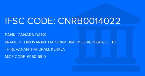 Canara Bank Thiruvananthapuram Brahmos Aerospace Ltd Branch IFSC Code
