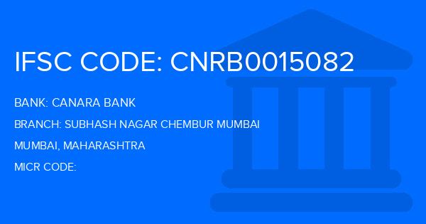 Canara Bank Subhash Nagar Chembur Mumbai Branch IFSC Code