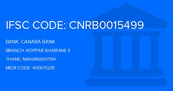 Canara Bank Koppar Khairane Ii Branch IFSC Code