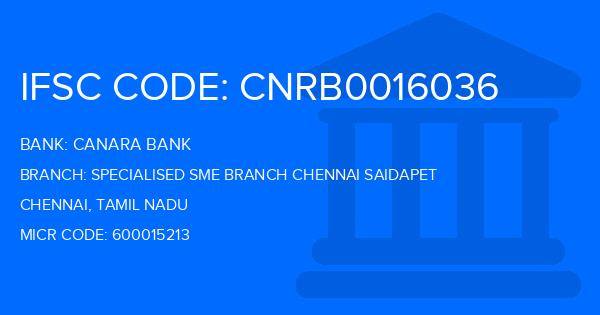 Canara Bank Specialised Sme Branch Chennai Saidapet Branch IFSC Code
