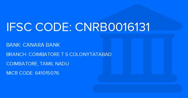 Canara Bank Coimbatore T S Colonytatabad Branch IFSC Code