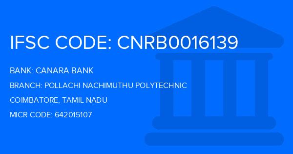 Canara Bank Pollachi Nachimuthu Polytechnic Branch IFSC Code