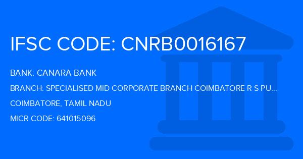 Canara Bank Specialised Mid Corporate Branch Coimbatore R S Puram Branch IFSC Code