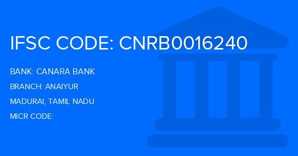Canara Bank Anaiyur Branch IFSC Code