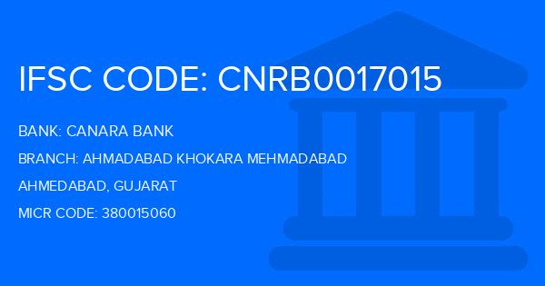 Canara Bank Ahmadabad Khokara Mehmadabad Branch IFSC Code
