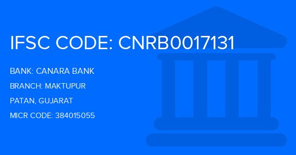 Canara Bank Maktupur Branch IFSC Code