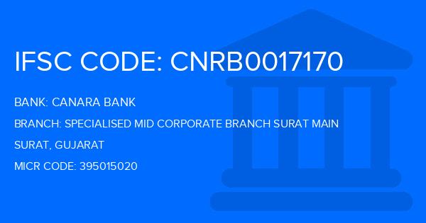 Canara Bank Specialised Mid Corporate Branch Surat Main Branch IFSC Code