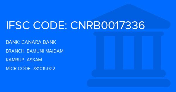 Canara Bank Bamuni Maidam Branch IFSC Code