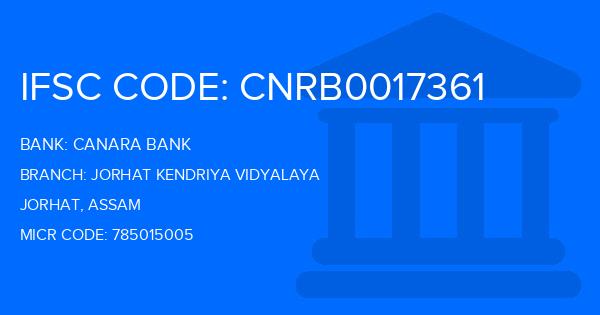 Canara Bank Jorhat Kendriya Vidyalaya Branch IFSC Code