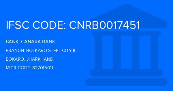 Canara Bank Bolkaro Steel City Ii Branch IFSC Code