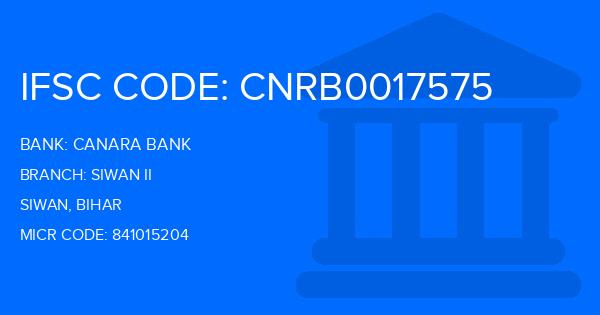 Canara Bank Siwan Ii Branch IFSC Code