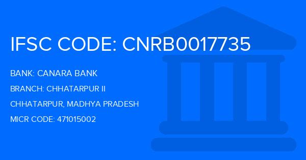 Canara Bank Chhatarpur Ii Branch IFSC Code