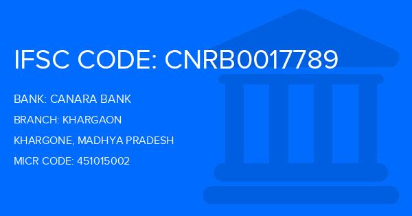 Canara Bank Khargaon Branch IFSC Code