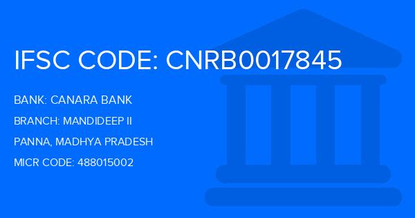 Canara Bank Mandideep Ii Branch IFSC Code