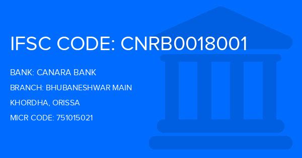 Canara Bank Bhubaneshwar Main Branch IFSC Code