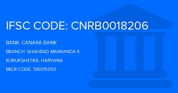 Canara Bank Shahbad Markanda Ii Branch IFSC Code
