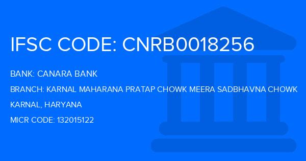 Canara Bank Karnal Maharana Pratap Chowk Meera Sadbhavna Chowk Branch IFSC Code