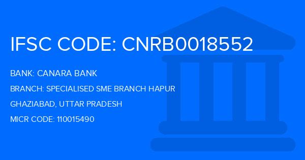 Canara Bank Specialised Sme Branch Hapur Branch IFSC Code