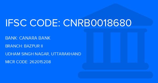 Canara Bank Bazpur Ii Branch IFSC Code