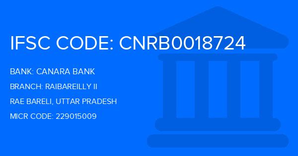 Canara Bank Raibareilly Ii Branch IFSC Code