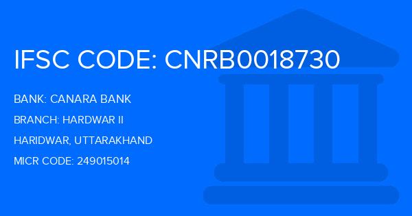 Canara Bank Hardwar Ii Branch IFSC Code