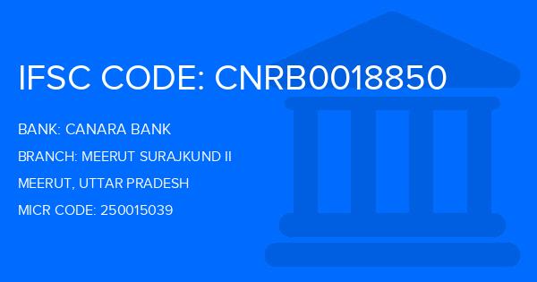 Canara Bank Meerut Surajkund Ii Branch IFSC Code
