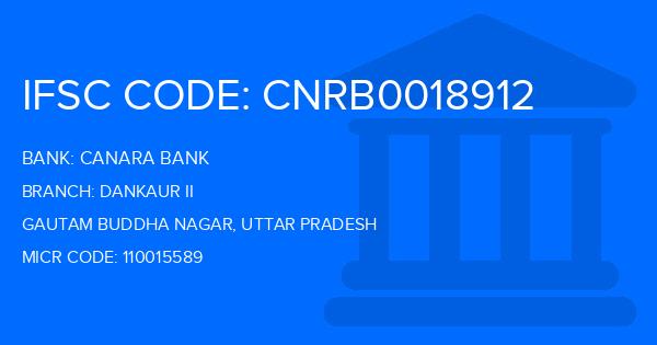 Canara Bank Dankaur Ii Branch IFSC Code