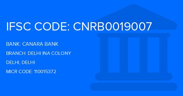 Canara Bank Delhi Ina Colony Branch IFSC Code
