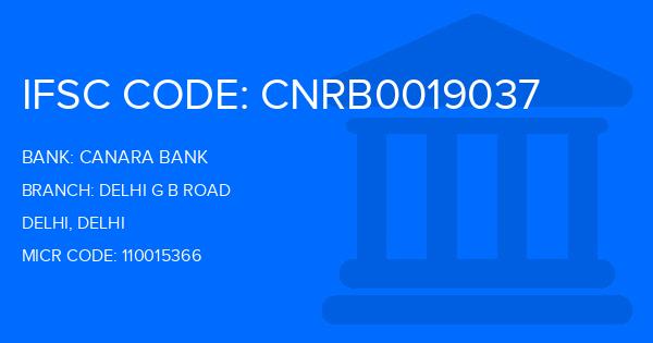 Canara Bank Delhi G B Road Branch IFSC Code