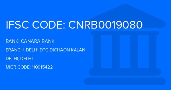 Canara Bank Delhi Dtc Dichaon Kalan Branch IFSC Code