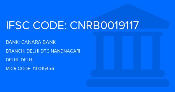 Canara Bank Delhi Dtc Nandnagari Branch IFSC Code