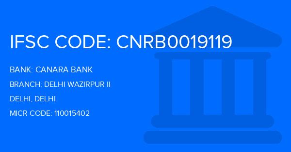 Canara Bank Delhi Wazirpur Ii Branch IFSC Code