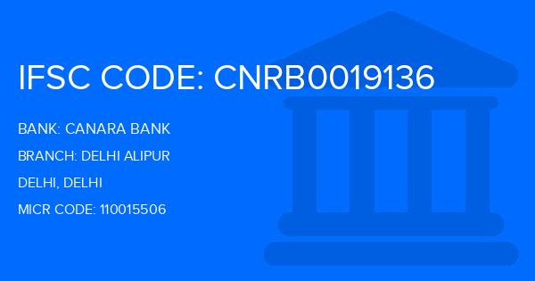 Canara Bank Delhi Alipur Branch IFSC Code