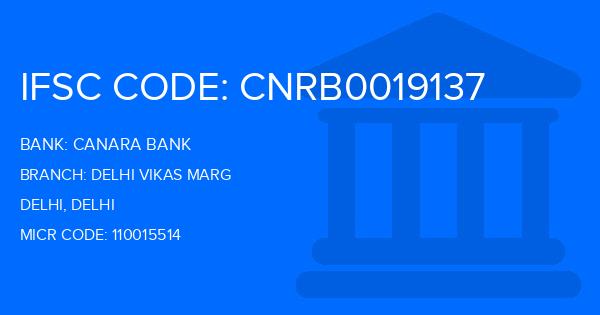 Canara Bank Delhi Vikas Marg Branch IFSC Code