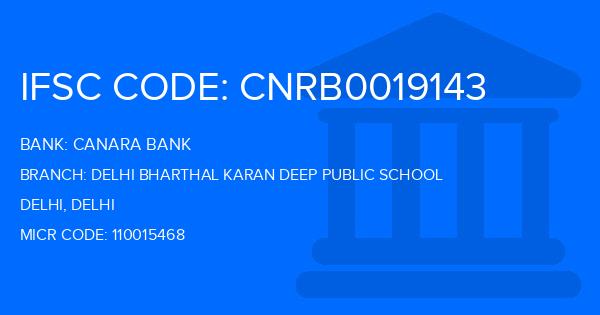 Canara Bank Delhi Bharthal Karan Deep Public School Branch IFSC Code