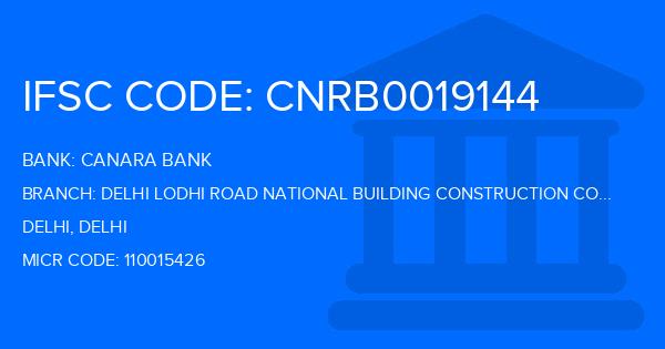 Canara Bank Delhi Lodhi Road National Building Construction Corpn Branch IFSC Code