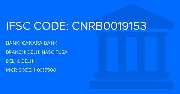 Canara Bank Delhi Nasc Pusa Branch IFSC Code