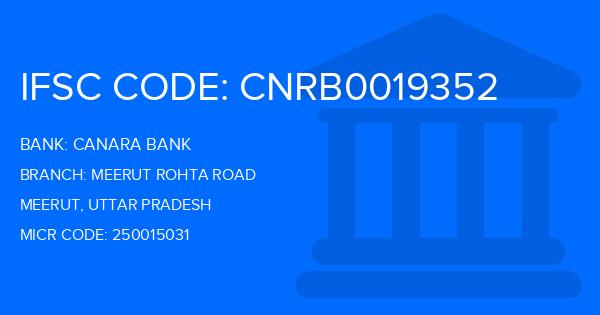 Canara Bank Meerut Rohta Road Branch IFSC Code
