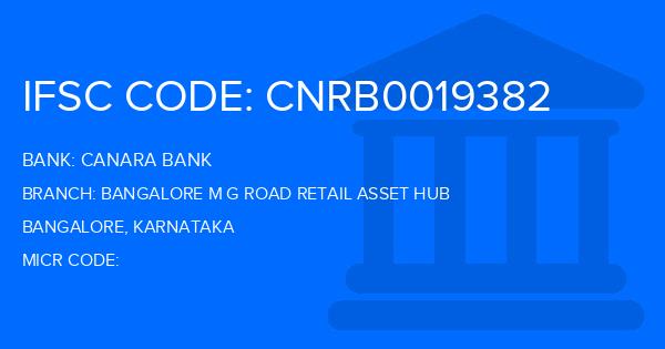 Canara Bank Bangalore M G Road Retail Asset Hub Branch IFSC Code