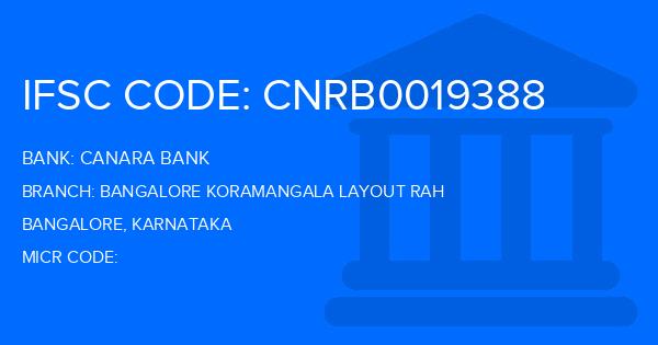 Canara Bank Bangalore Koramangala Layout Rah Branch IFSC Code
