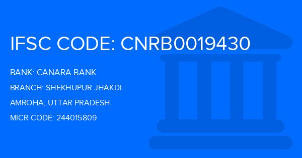 Canara Bank Shekhupur Jhakdi Branch IFSC Code
