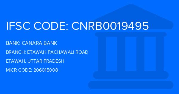 Canara Bank Etawah Pachawali Road Branch IFSC Code