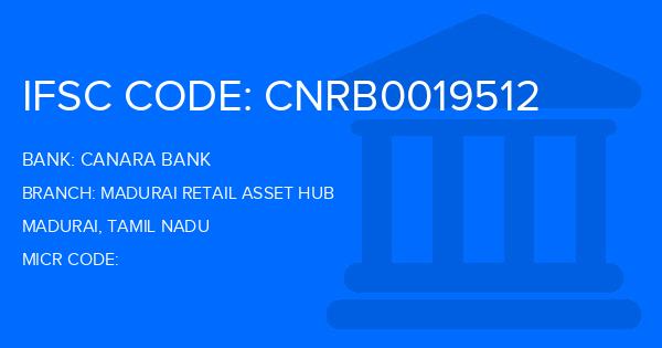 Canara Bank Madurai Retail Asset Hub Branch IFSC Code