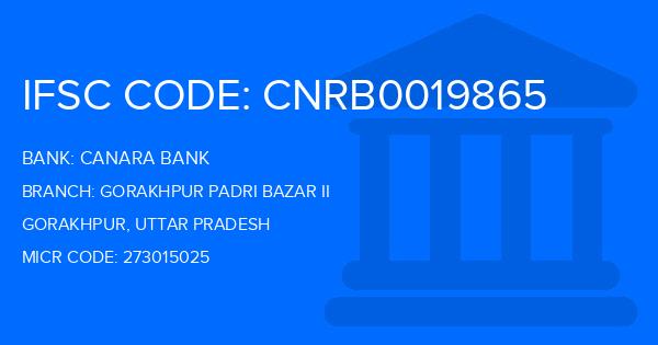 Canara Bank Gorakhpur Padri Bazar Ii Branch IFSC Code